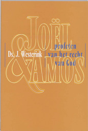 Joel en Amos - J. Westerink (ISBN 9789060647257)