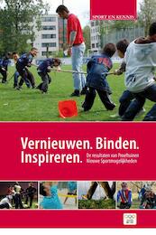 Vernieuwen binden inspireren Sport en kennis - (ISBN 9789081823524)