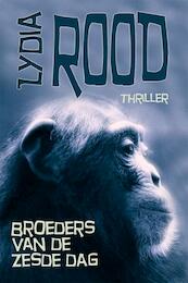Broeders van de zesde dag - Lydia Rood (ISBN 9789490848224)