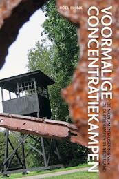 Voormalige concentratiekampen - Roel Hijink (ISBN 9789087042660)