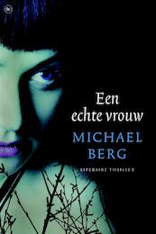 Een echte vrouw - Michael Berg (ISBN 9789044330335)