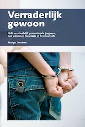 Verraderlijk gewoon - Marigo Teeuwen (ISBN 9789088503252)