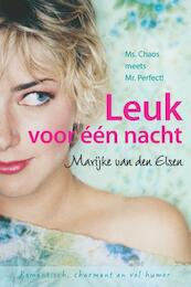 Leuk voor een nacht - Marijke van den Elsen (ISBN 9789059778030)