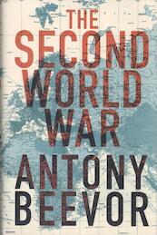 Second World War - Antony Beevor (ISBN 9780297844976)