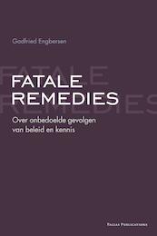Fatale remedies - Godfried Engbersen (ISBN 9789085550174)