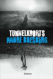 Tunnelkoorts - A. Boesberg (ISBN 9789020977981)