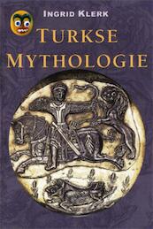 Turkse Mythologie - Ingrid Klerk (ISBN 9789087592264)