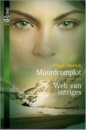 Moordcomplot; Web van intriges - Dana Marton (ISBN 9789461992086)