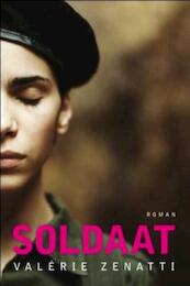 Soldaat - Valerie Zenatti (ISBN 9789026603167)