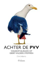 Achter de PVV - Chris Aalberts (ISBN 9789059726840)