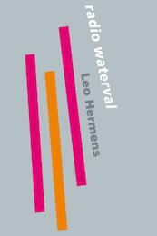 Radio waterval - Leo Hermens (ISBN 9789045021881)