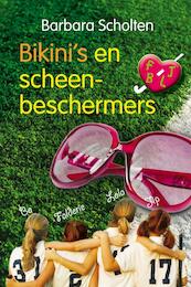 Bikini's en scheenbeschermers - Barbara Scholten (ISBN 9789021669281)