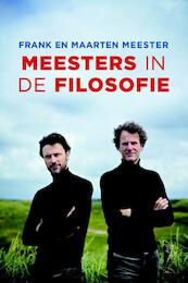 Meesters in de Filosofie (Midprice) - Frank Meester, Maarten Meester (ISBN 9789085713067)