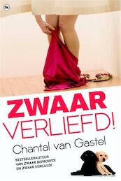 Zwaar verliefd! - Chantal van Gastel (ISBN 9789044339369)