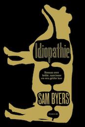 Idiopathie - Sam Byers (ISBN 9789057595653)