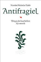 Antifragiel - Nassim Nicholas Taleb (ISBN 9789057122828)