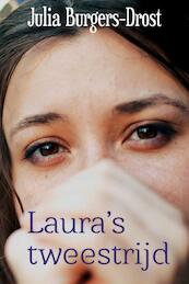 Laura s tweestrijd - Julia Burgers-Drost (ISBN 9789401900157)