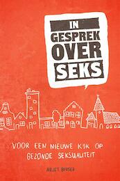 In gesprek over seks - Arjet Borger (ISBN 9789033800191)