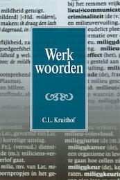 Werkwoorden - C.L. Kruithof (ISBN 9789051798289)