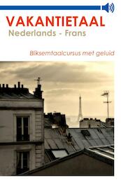 Vakantietaal Nederlands - Frans - Vakantietaal (ISBN 9789490848927)
