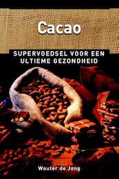 Cacao - Wouter de Jong (ISBN 9789020208795)
