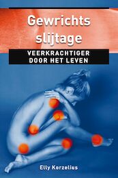 Gewrichtsslijtage - Elly Korzelius (ISBN 9789020209372)
