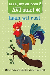 avi start: haan wil rust - Rian Visser (ISBN 9789025755836)