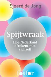 Spijtwraak - Sjoerd de Jong (ISBN 9789462250994)