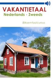 Nederlands-Zweeds - Vakantietaal.nl (ISBN 9789461490643)