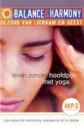 Leven zonder hoofdpijn met yoga - Fred van Beek (ISBN 9789461493590)