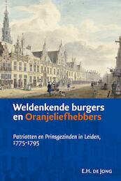 Weldenkende burgers en Oranjeliefhebbers - Erik Halbe de Jong (ISBN 9789087044466)