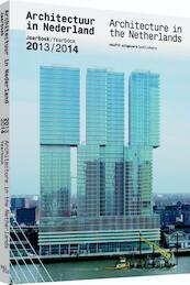 Architectuur in Nederland / architecture in the Netherlands jaarboek / yearbook 2013/14 - (ISBN 9789462081154)