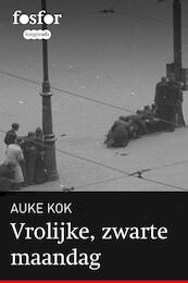 Vrolijke, zwarte maandag - Auke Kok (ISBN 9789462251113)