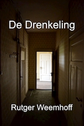 De Drenkeling - Rutger Weemhoff (ISBN 9789082229806)