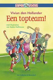 Een topteam! - Vivian den Hollander (ISBN 9789047506041)