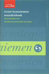 Van Dale Groot Synoniemenwoordenboek - (ISBN 9789066483187)