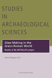 Glass making in the greco-roman world - (ISBN 9789462700079)