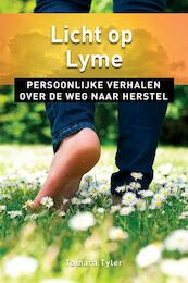 Licht op Lyme - Tamara Tyler (ISBN 9789020211450)