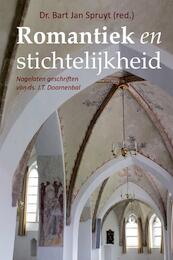 Romantiek en stichtelijkheid - Bart Jan Spruyt (ISBN 9789462782518)