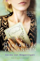 Gevaarlijk verlangen - Gerda van Wageningen (ISBN 9789401904421)