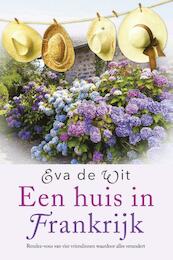 Een huis in Frankrijk - Eva de Wit (ISBN 9789401904391)
