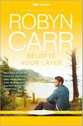Belofte voor later - Robyn Carr (ISBN 9789402510720)