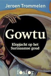 Gowtu - Jeroen Trommelen (ISBN 9789462251519)