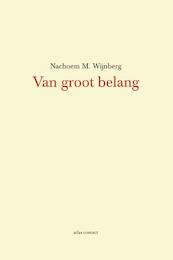 Van groot belang - Nachoem M. Wijnberg (ISBN 9789025446475)