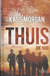 De 100. Thuis - Kass Morgan (ISBN 9789020679823)