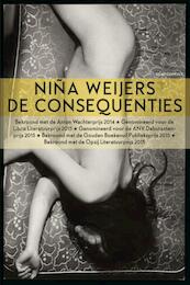 De consequenties - Niña Weijers (ISBN 9789025445638)