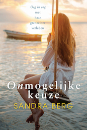 Onmogelijke keuze - Sandra Berg (ISBN 9789401907354)