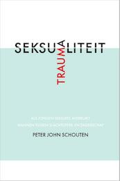 Traumaseksualiteit - Peter John Schouten (ISBN 9789463010429)