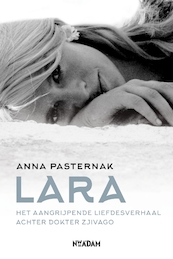 Lara - Anna Pasternak (ISBN 9789046821367)