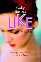 Like - Gaby Rasters (ISBN 9789401907965)